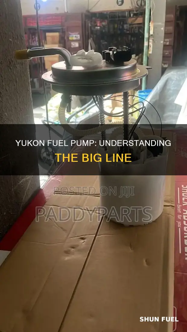 what big line on fuel pump for yukon