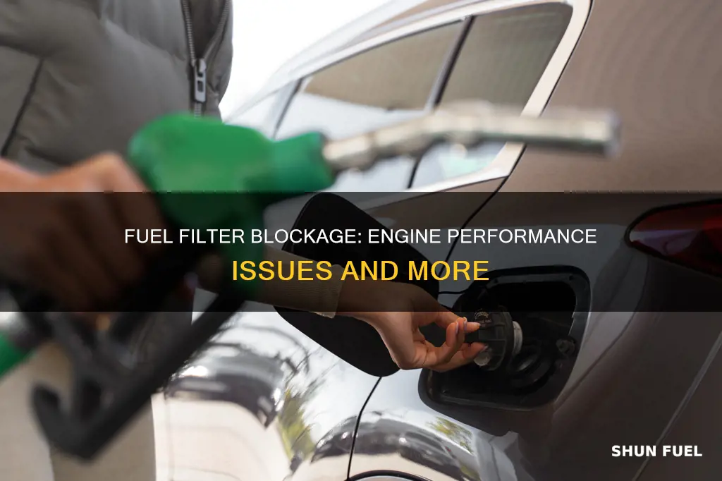 what can a blocked fuel filter cause