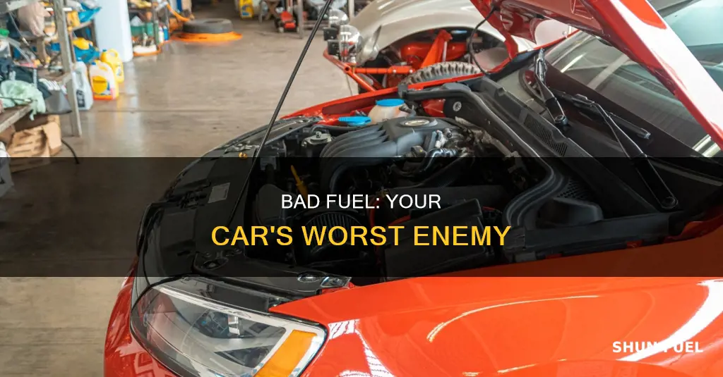 what can bad fuel do to you car