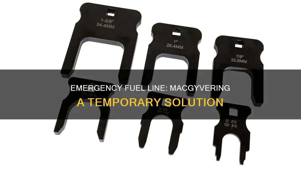 what can be used for emergency fuel line