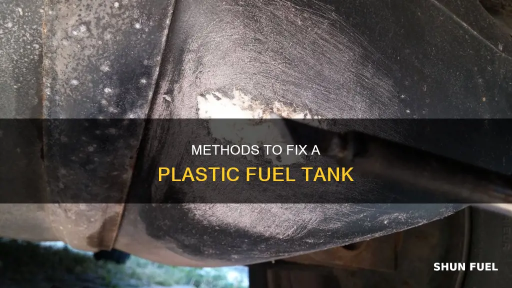 what can be useed to repair a plastic fuel tank