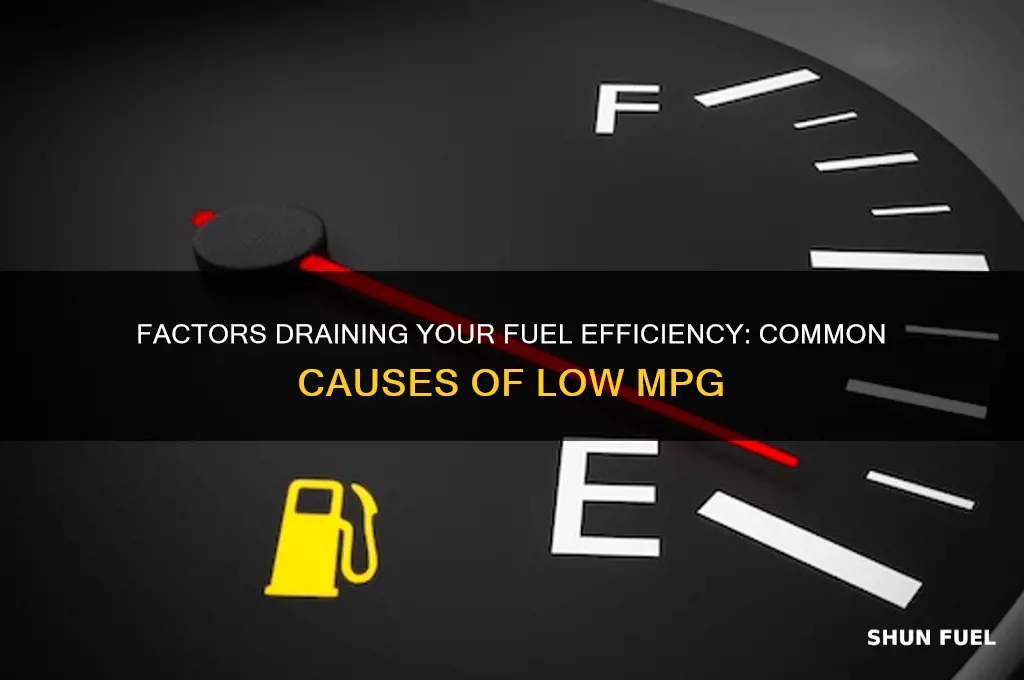 what can cause low fuel economy