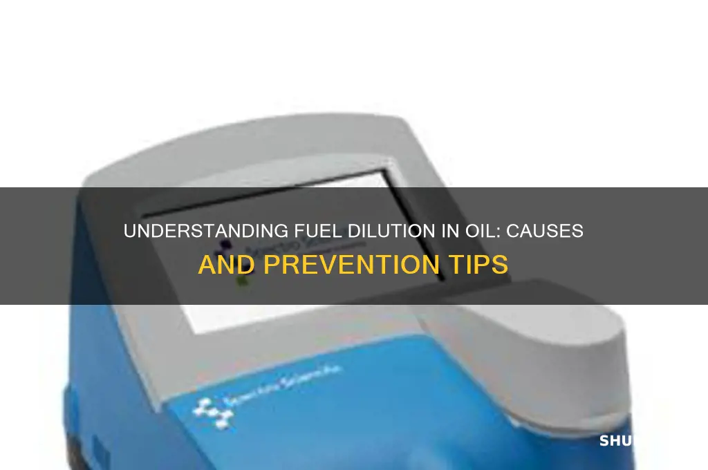 what can causes fuel dilution in oil