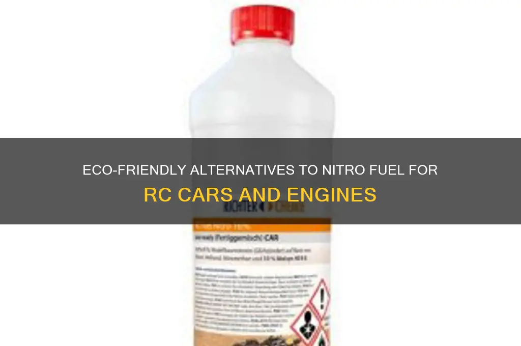 what can i use instead of nitro fuel