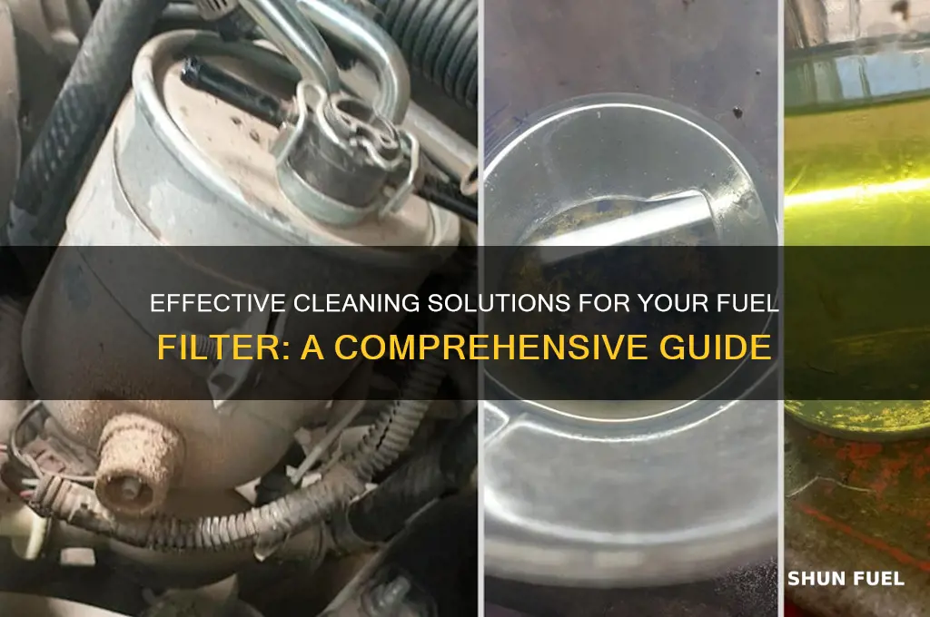 what can i use to clean a fuel filter