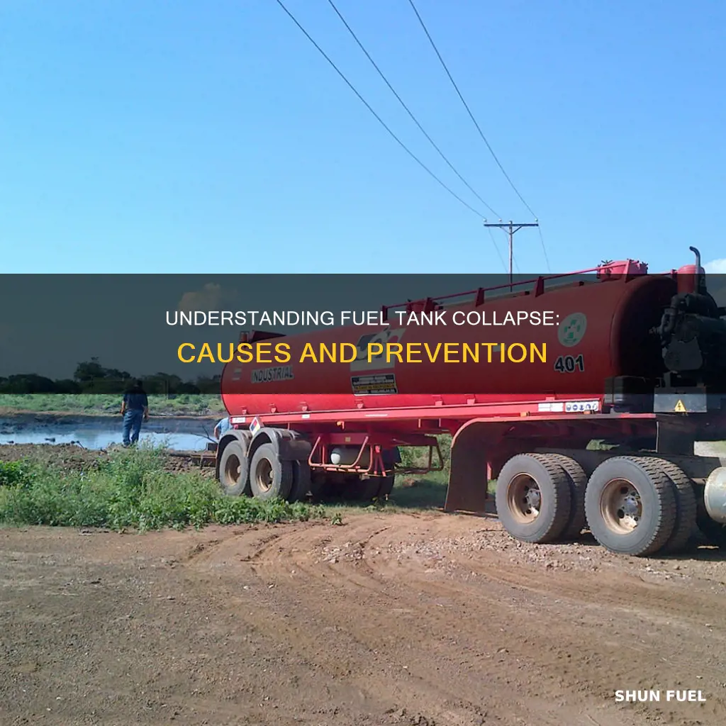 what can make a fuel tank collapse