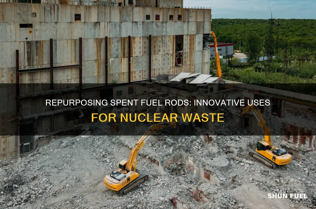 what can spent fuel rods be used for