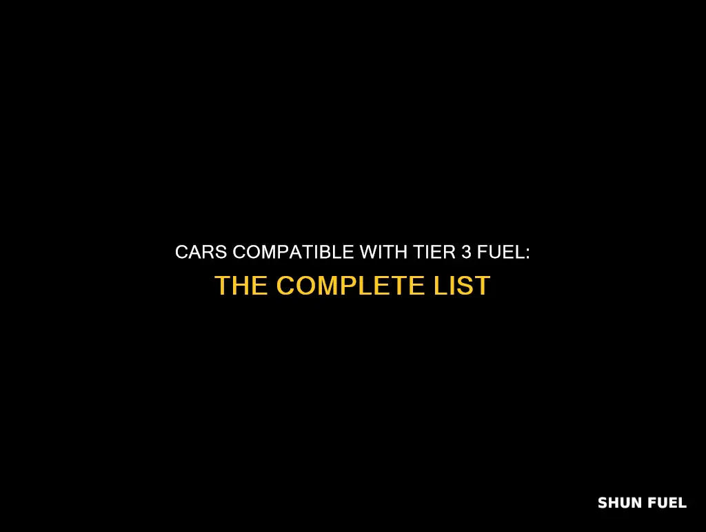 what cars can use tier 3 fuel