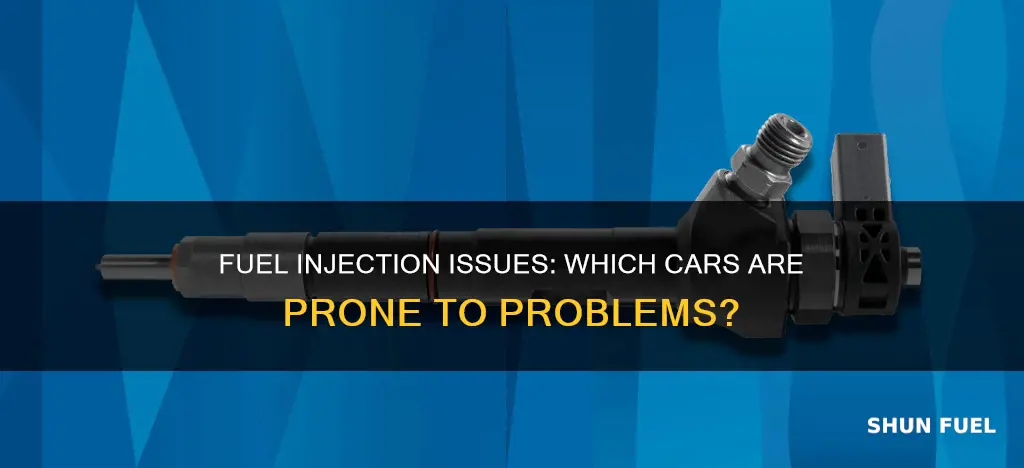 what cars have fuel injection problems