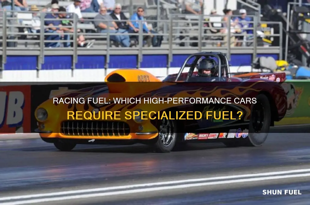 what cars use racing fuel