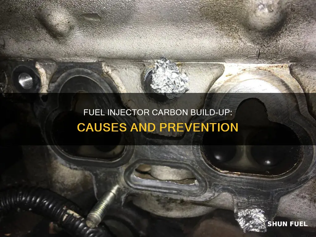 what causes carbon build up on fuel injectors