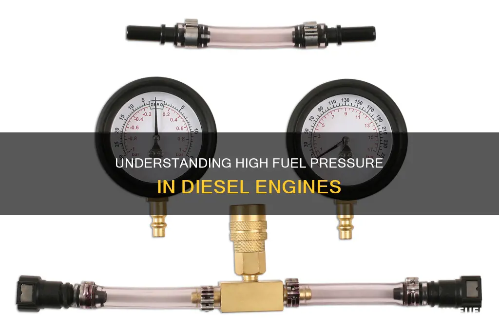 what causes high fuel pressure in a diesel engine