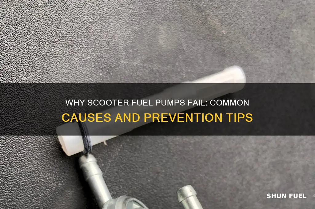 what causes scooter fuel pump to fail