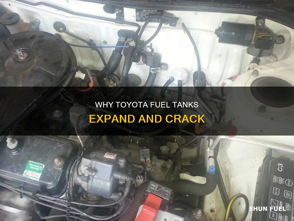 what causes toyota fuel tank to expand and crack