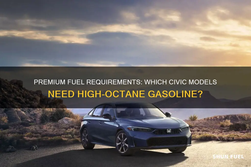 what civics require premium fuel