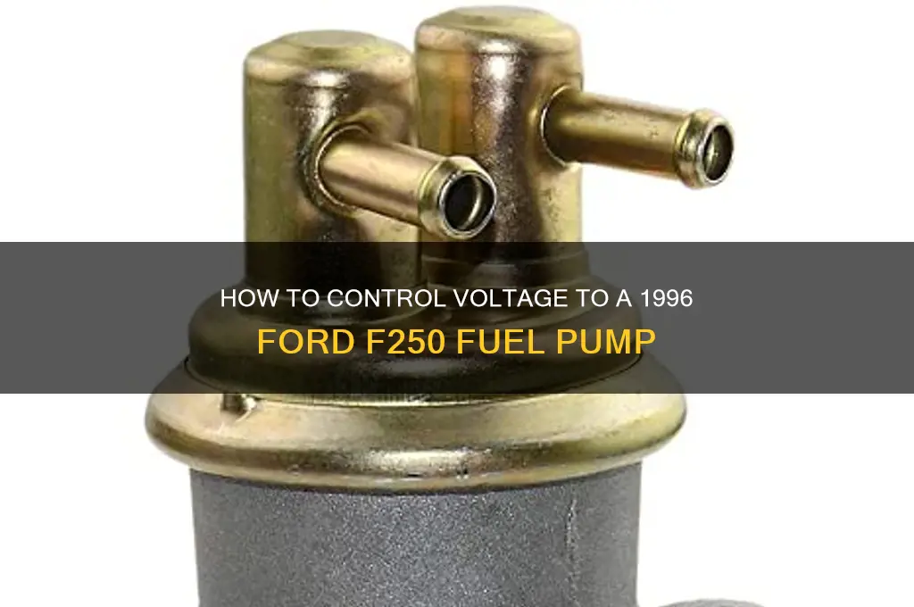 what controls voltage to 96 ford f250 fuel pump