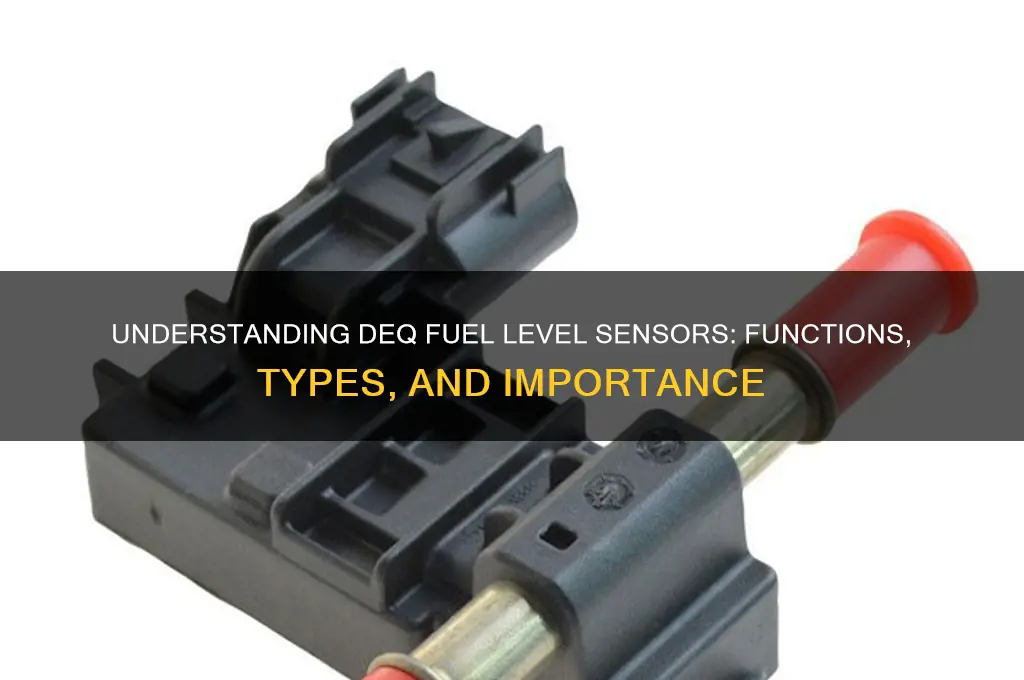 what deq fuel level sensor