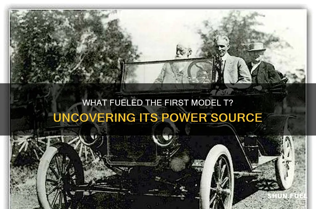 what did he first model t use for fuel