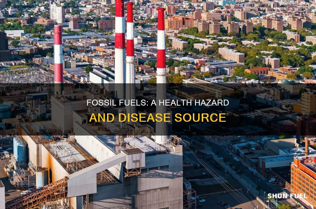 what diseases can fossil fuels cause