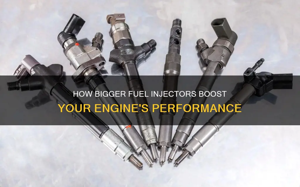 what do bigger fuel injectors do