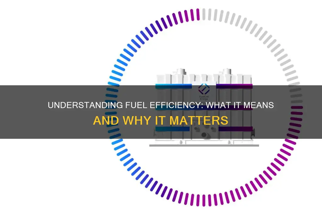 what do fuel efficiency mean