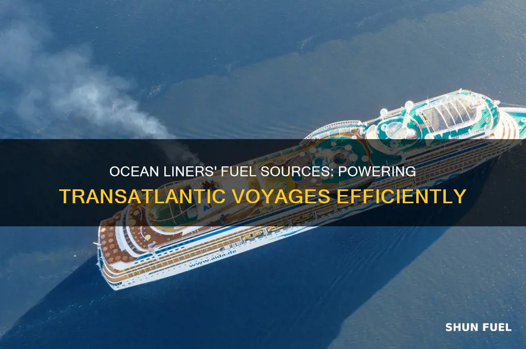 what do ocean liners used for fuel