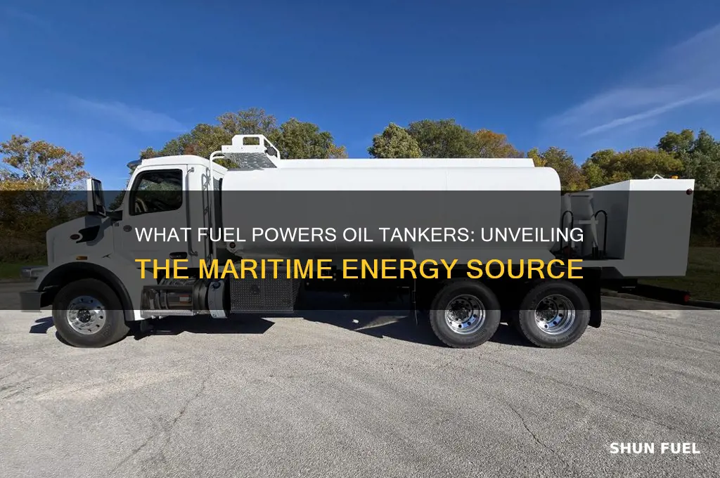 what do oil tankers use for fuel