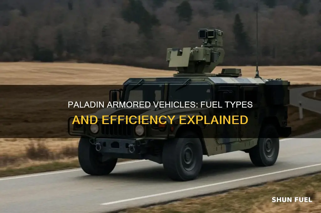 what do paladin armored vehicles use for fuel