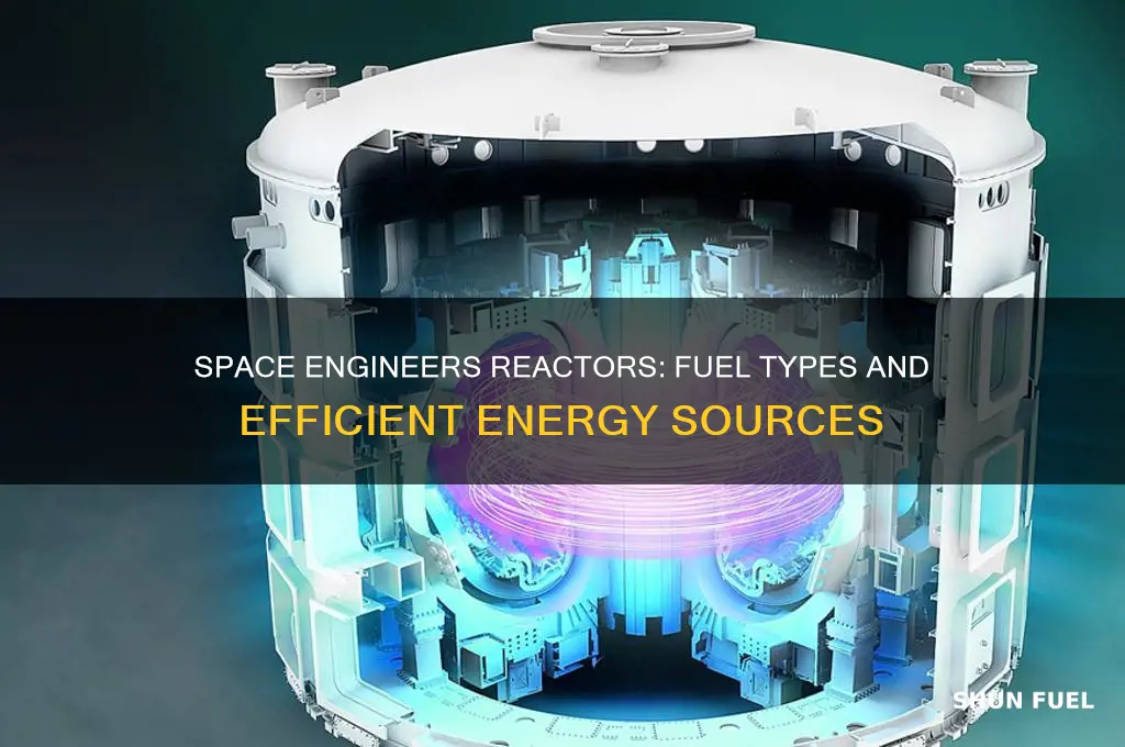 what do reactors use for fuel in space engineers