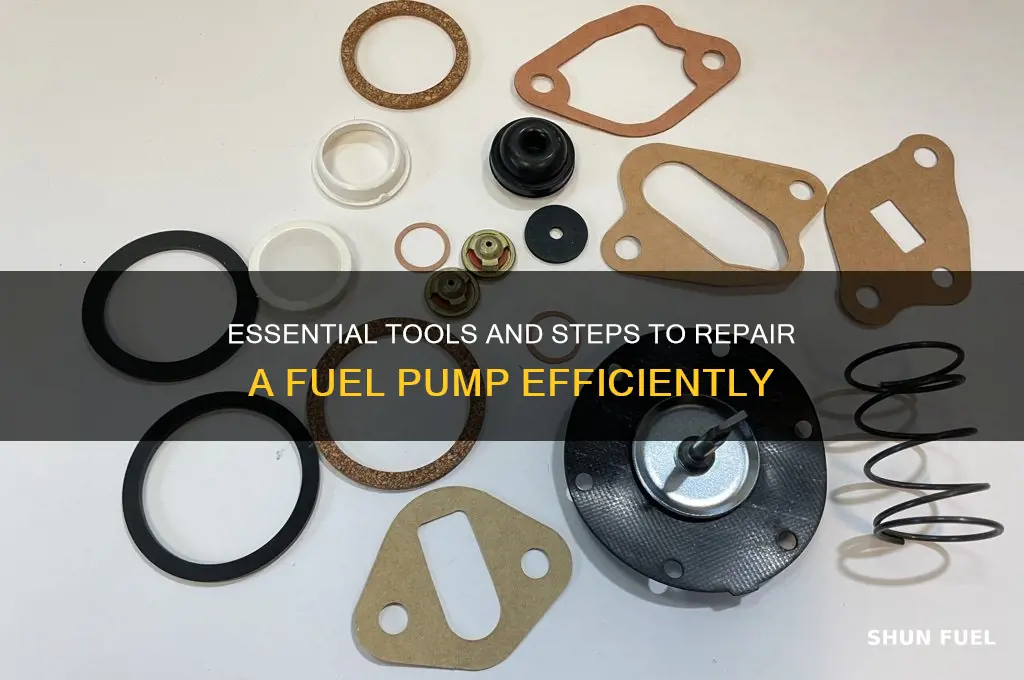 what do you need to fix a fuel pump