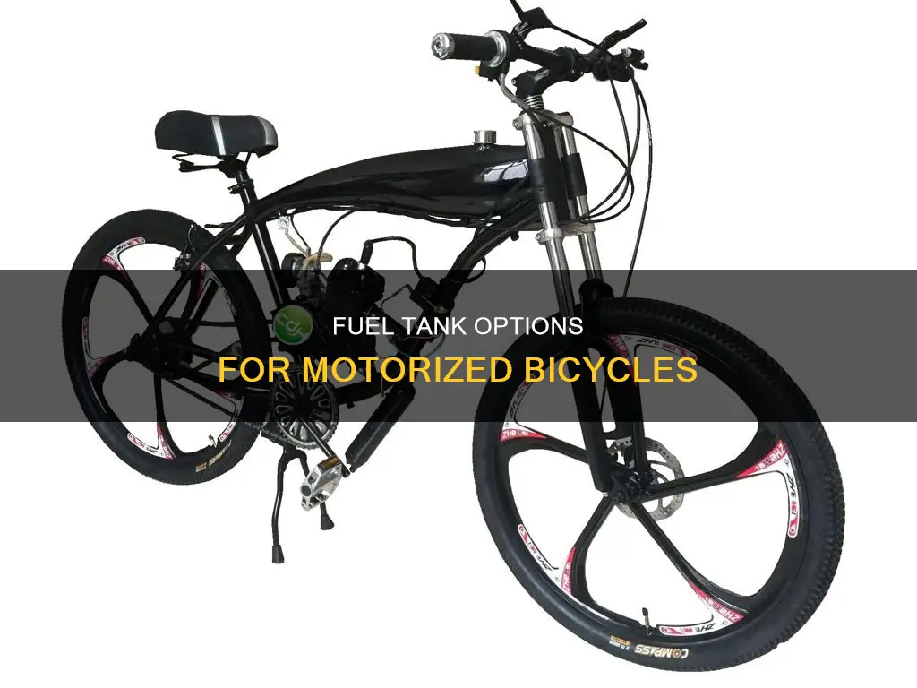 what do yoy pit in motorized bicycle fuel gas tank