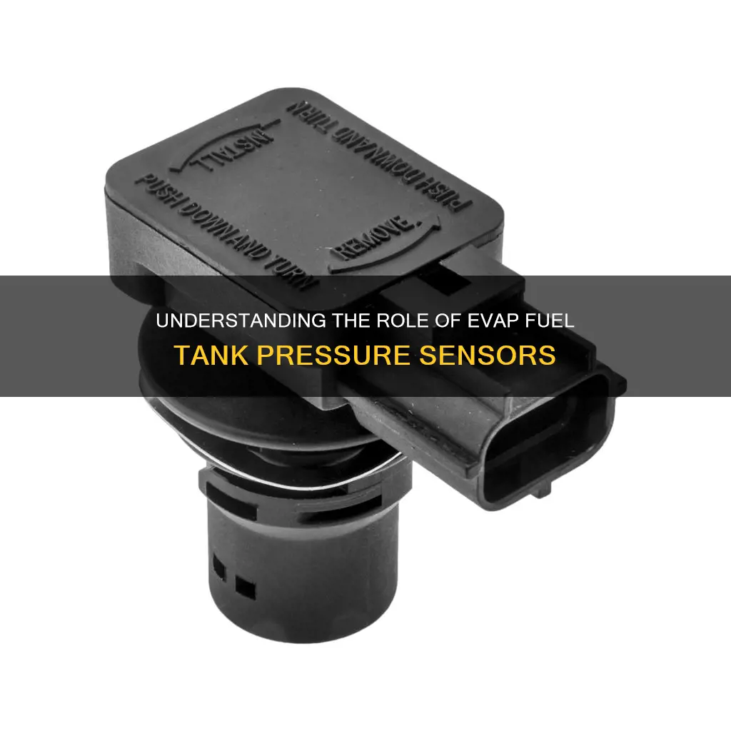 what does a evap fuel tank pressure sensor do