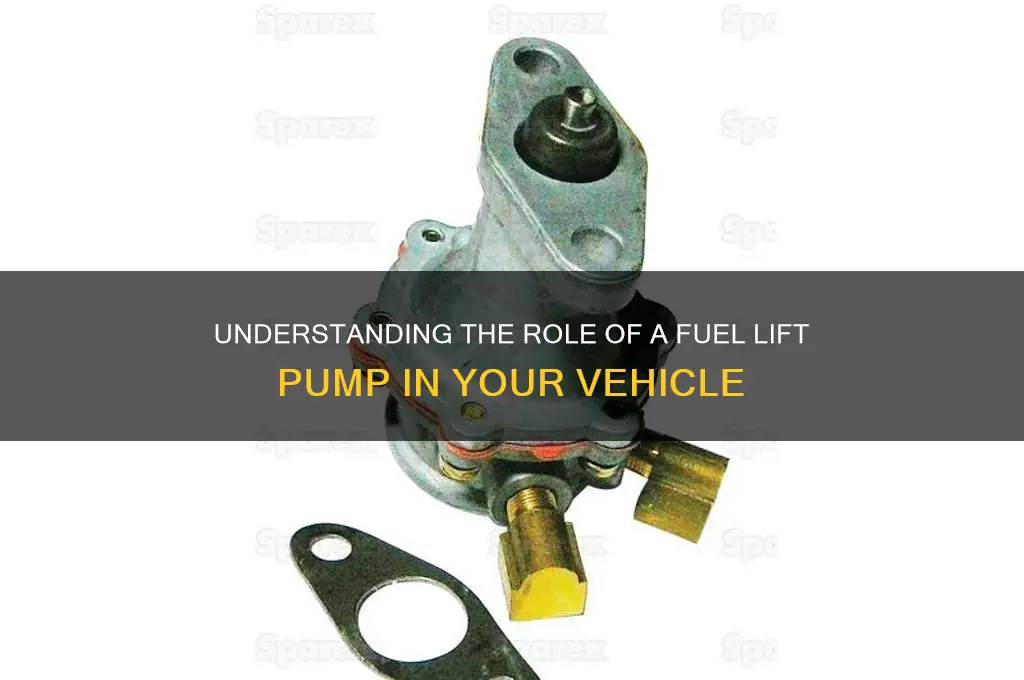 what does a fuel lift pump do