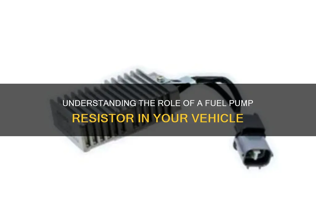what does a fuel pump resistor do