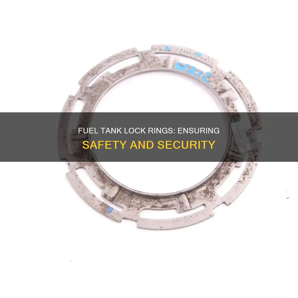 what does a fuel tank lock ring do
