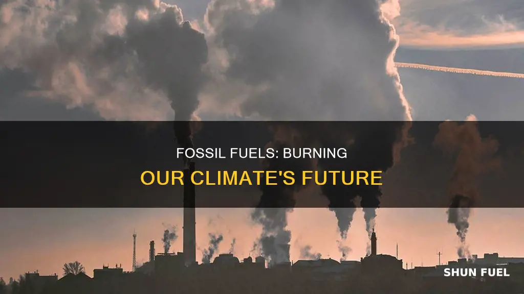 what does burning fossil fuels do to climate change