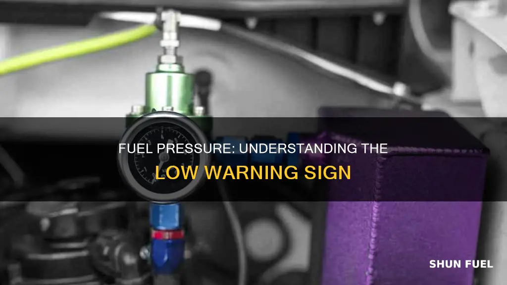 what does fuel pressure low mean