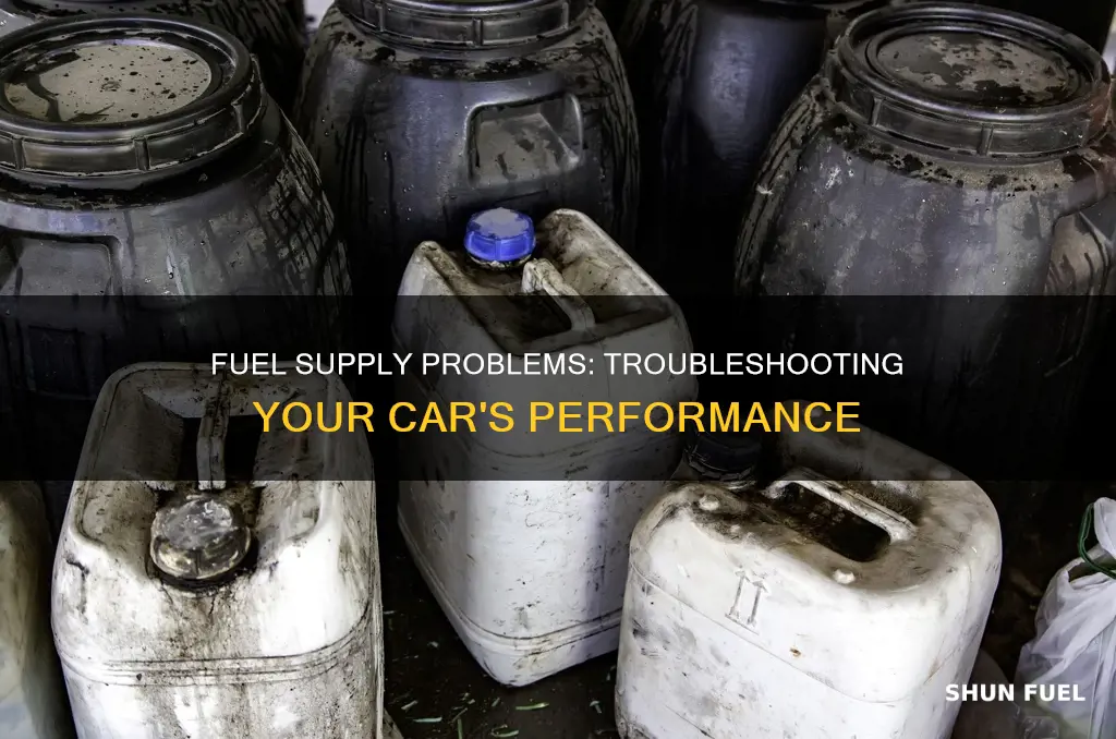what does fuel supply problem in car