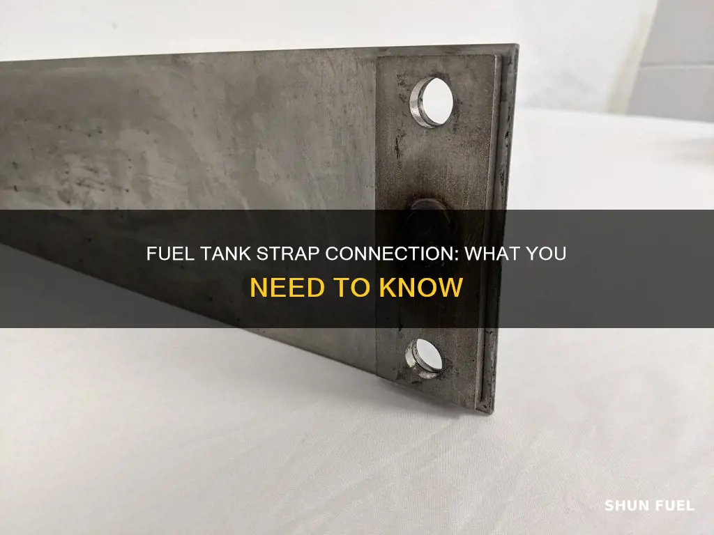 what does fuel tank strap connect to