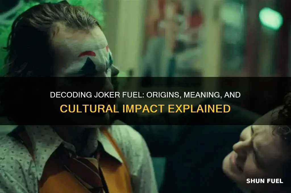 what does joker fuel mean