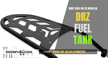 Understanding the DRZ Fuel Tank: No CA Mystery