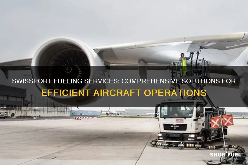 what does swissport fueling procvide
