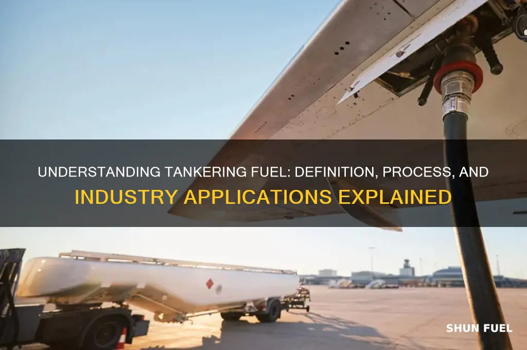what does tankering fuel mean
