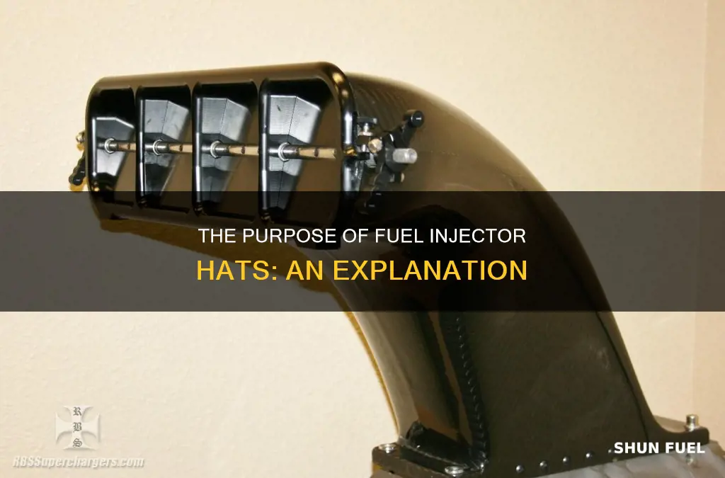 what does the hat on a fuel injector