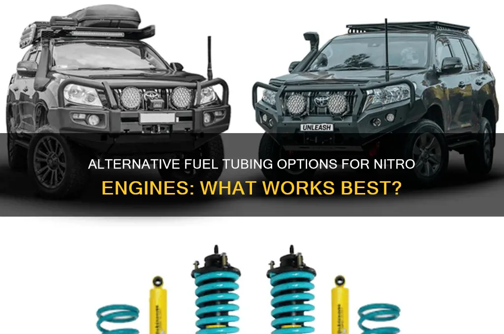 what else can you use as fuel tubing nitro