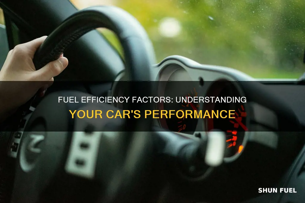 what factors affect the fuel efficiency of cars