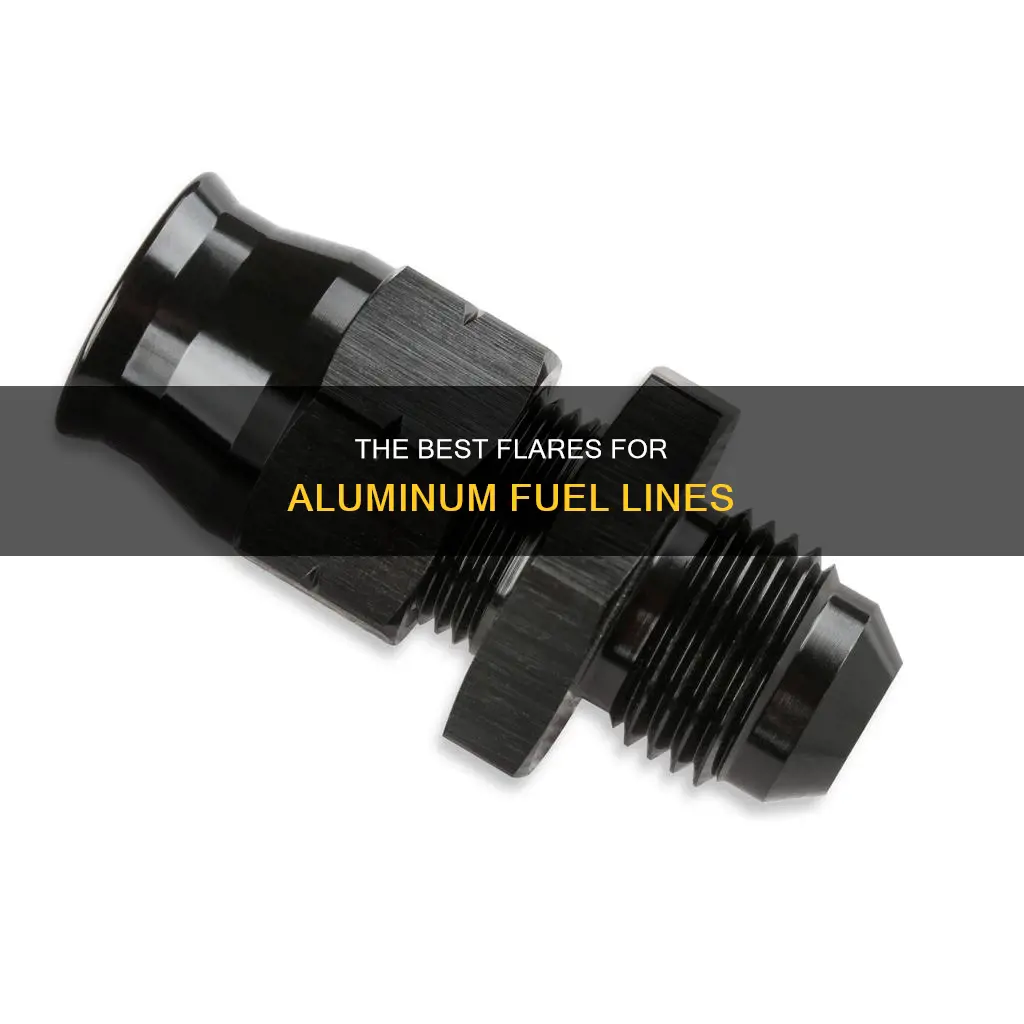 what flare for aluminum fuel line