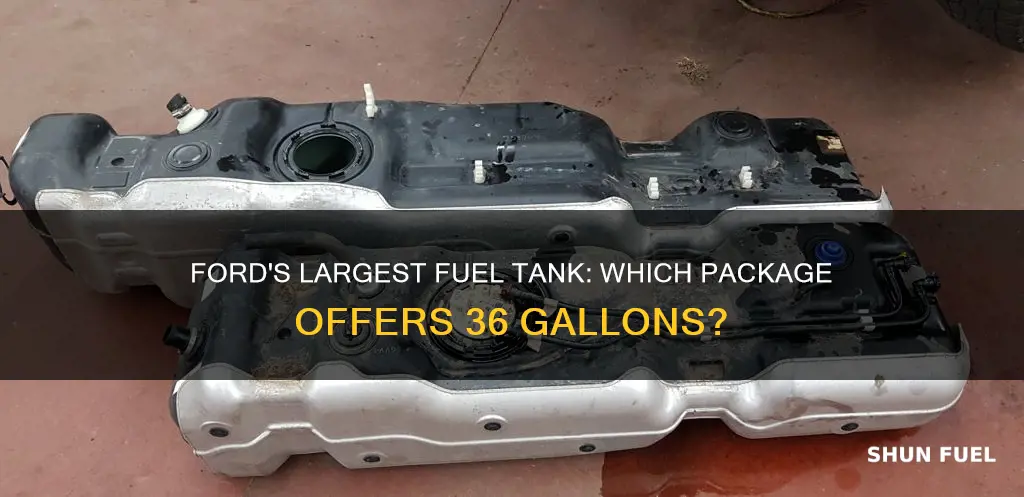what ford package includes the 36 gallon fuel tank