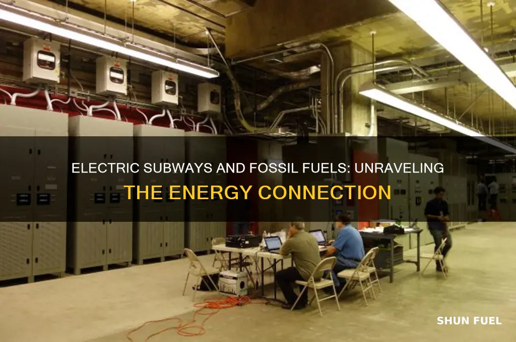 what fossil fuels do electric subway use