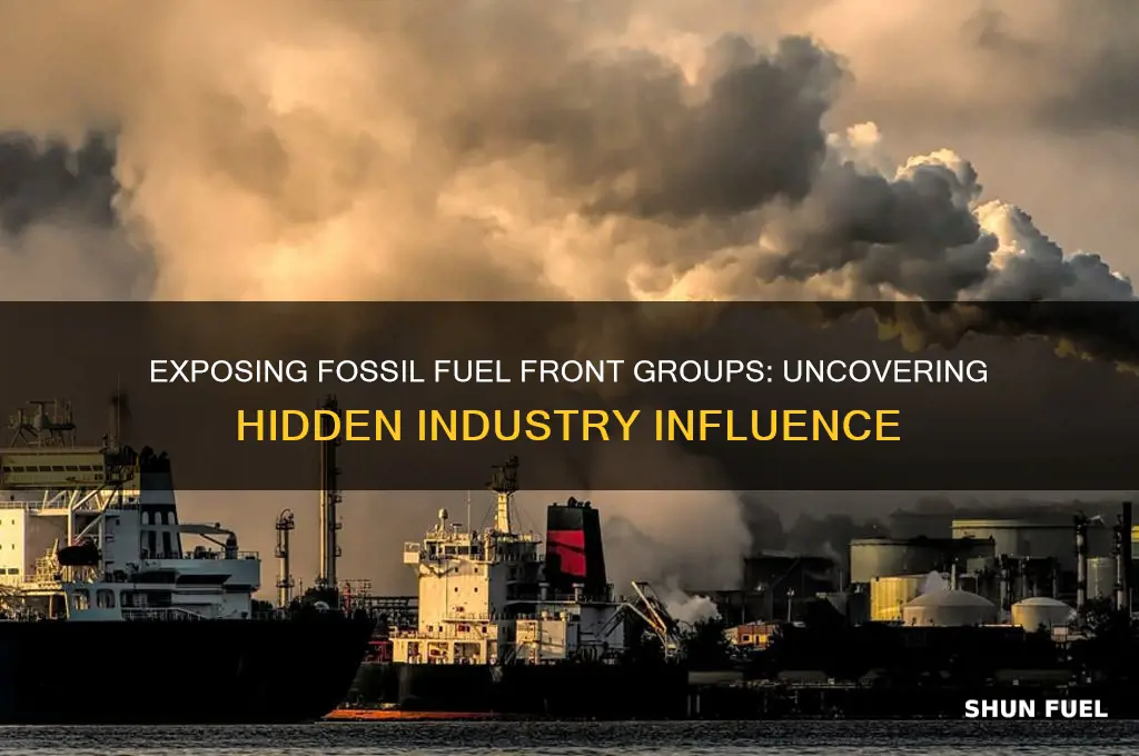 what front groups are funded by fossil fuels